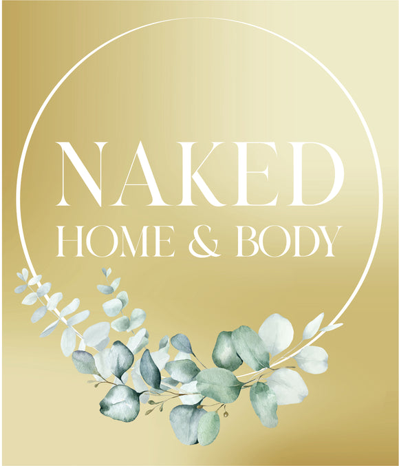 NAKED HOME AND BODY