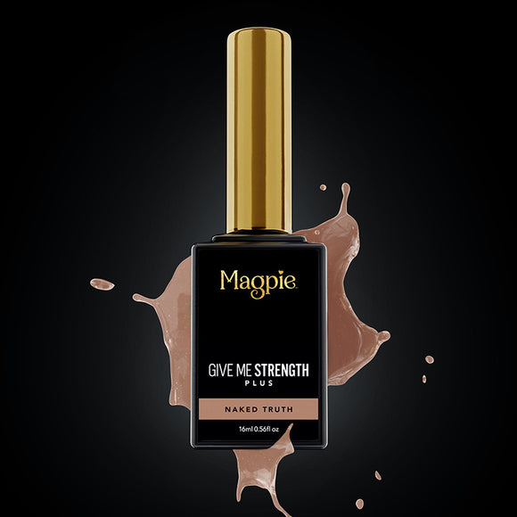 GIVE ME STRENGTH+ NAKED TRUTH